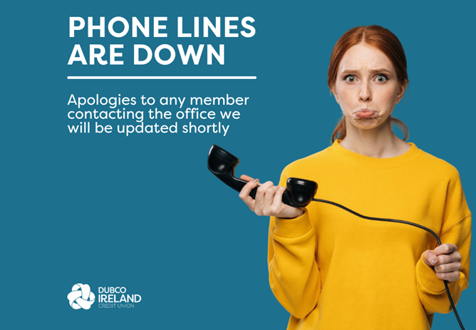 Member Update – Phone Lines Temporarily Down