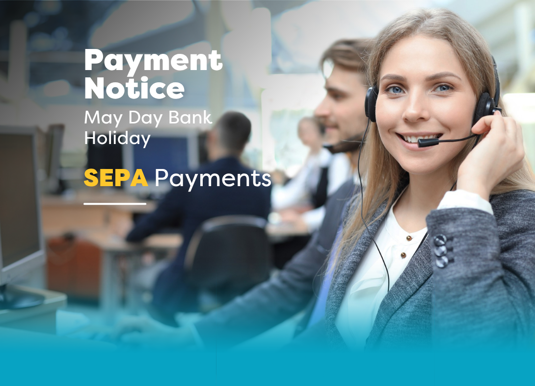 Important Payment Notice May Day Bank Holiday